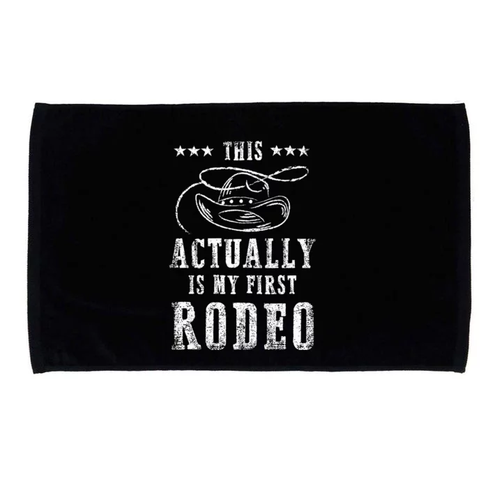 This Actually Is My First Rodeo Cowboy Vintage Microfiber Hand Towel