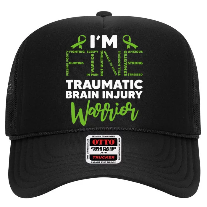 TBI Awareness Im Fine Traumatic Brain Injury Warrior High Crown Mesh Trucker Hat