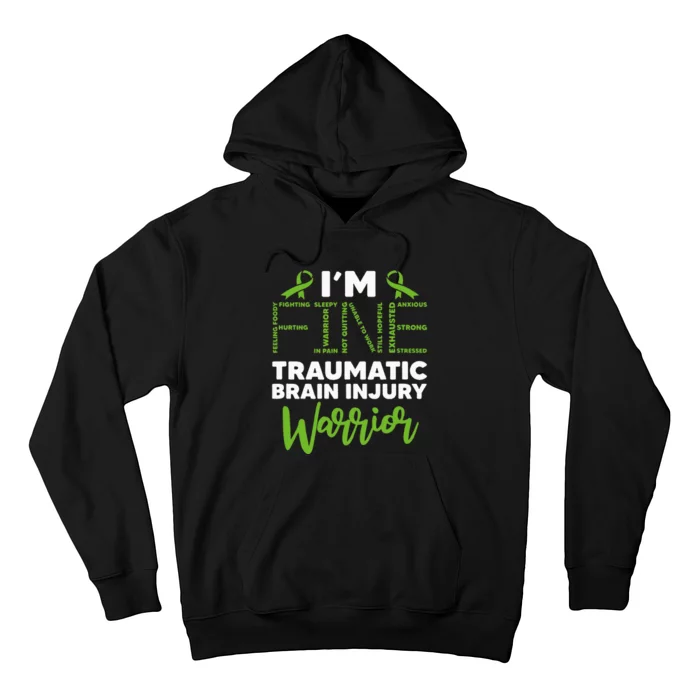 TBI Awareness Im Fine Traumatic Brain Injury Warrior Hoodie