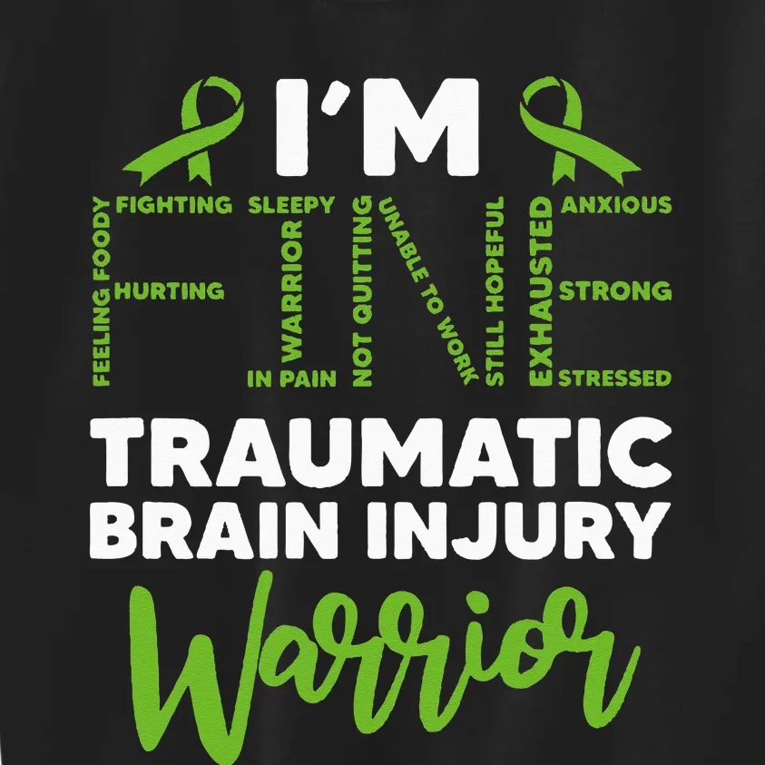 TBI Awareness Im Fine Traumatic Brain Injury Warrior Kids Sweatshirt