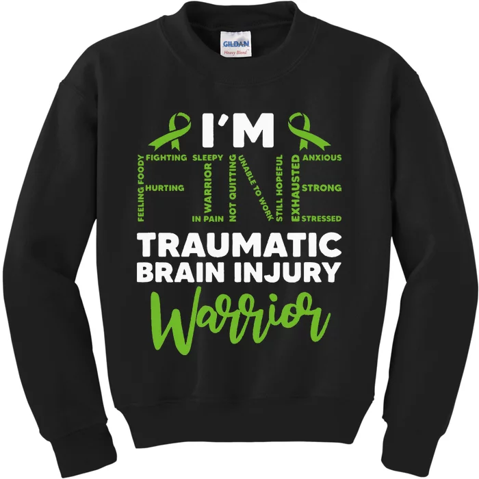 TBI Awareness Im Fine Traumatic Brain Injury Warrior Kids Sweatshirt