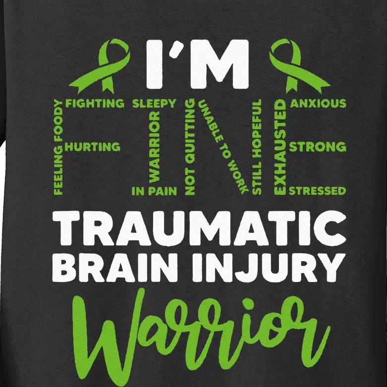 TBI Awareness Im Fine Traumatic Brain Injury Warrior Kids Long Sleeve Shirt