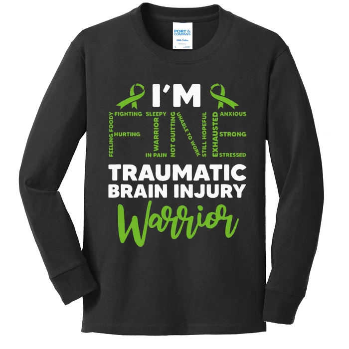 TBI Awareness Im Fine Traumatic Brain Injury Warrior Kids Long Sleeve Shirt