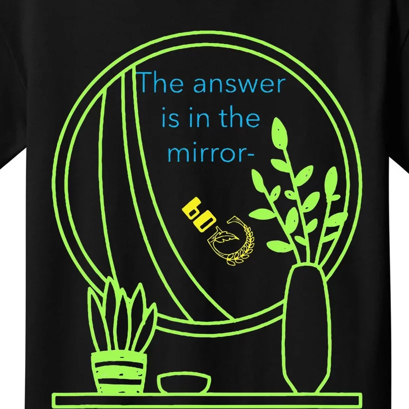 The Answer Is In The Mirror God. Captivating Message Kids T-Shirt