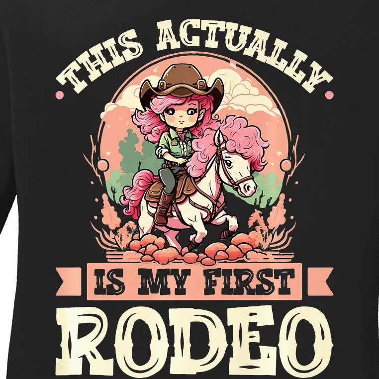 This Actually Is My First Rodeo Cowgirl Ladies Long Sleeve Shirt