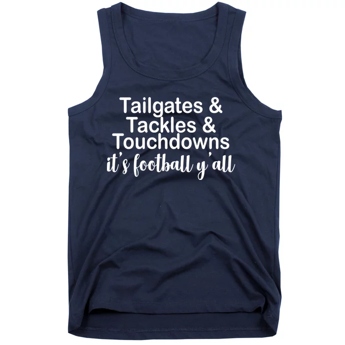 Tailgates Tackles Touchdowns Football All Day Tank Top