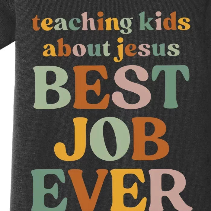 Teaching About Jesus Best Job Ever Baby Bodysuit