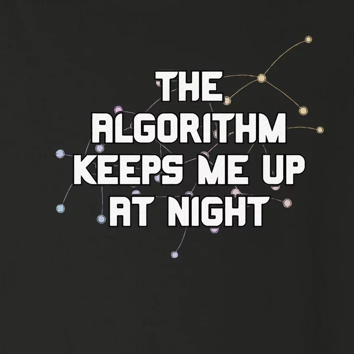 The Algorithm Keeps Me Up At Night Coding Humor Analytics Toddler Long Sleeve Shirt