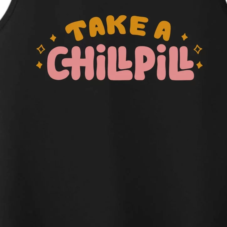 Take A Chill Pill Performance Tank