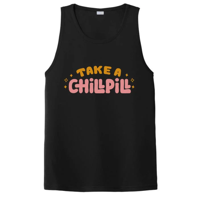 Take A Chill Pill Performance Tank