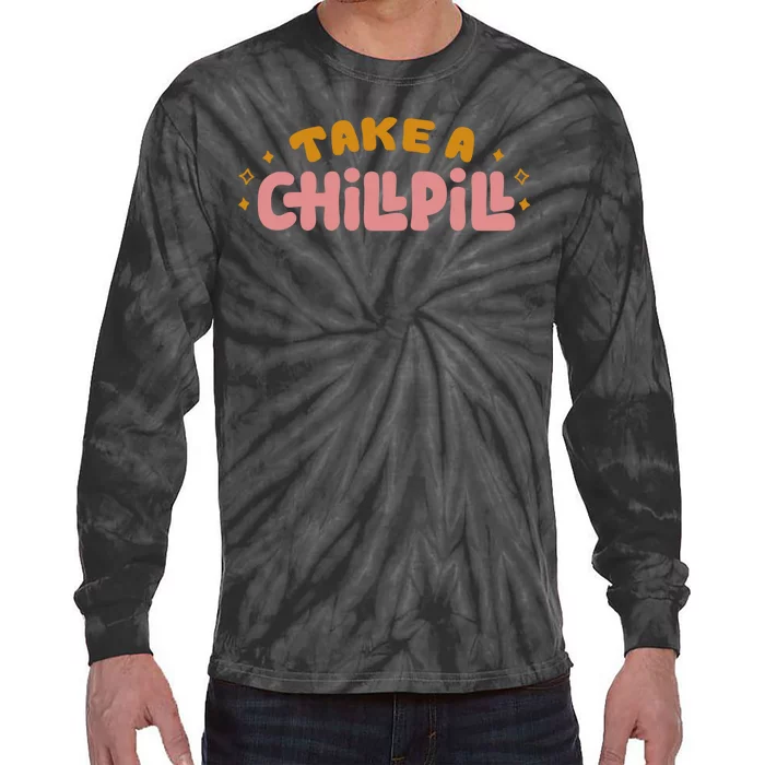 Take A Chill Pill Tie-Dye Long Sleeve Shirt