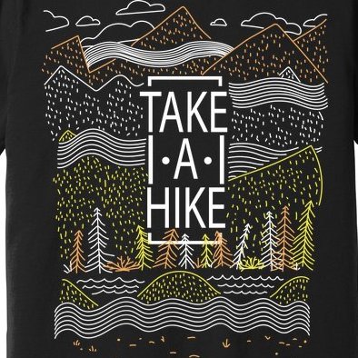 Take A Hike Outdoor Hiking And Camping Premium T-Shirt