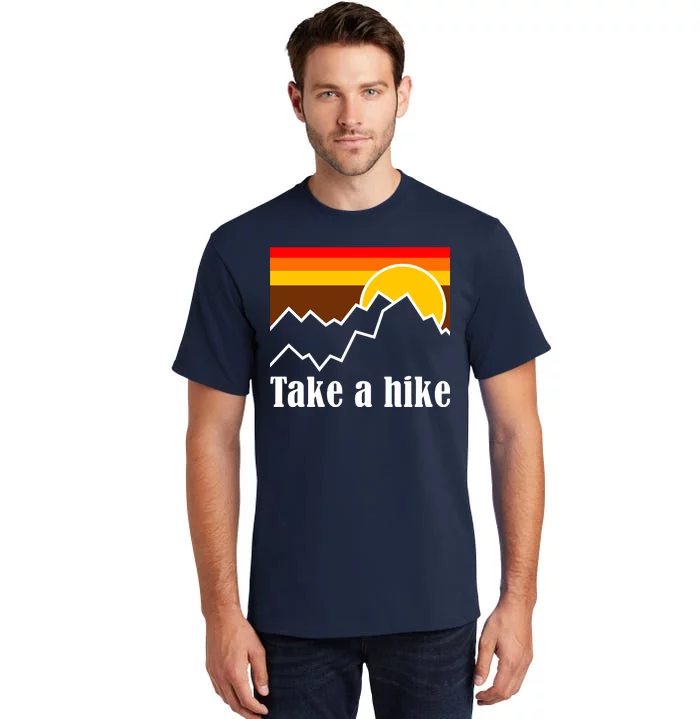 Take A Hike Sunset Funny Hiking Tall T-Shirt