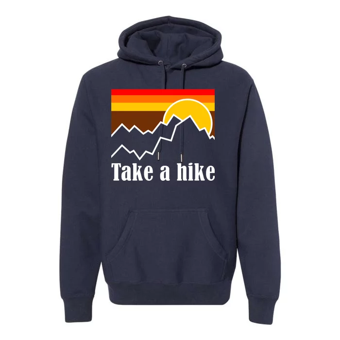 Take A Hike Sunset Funny Hiking Premium Hoodie