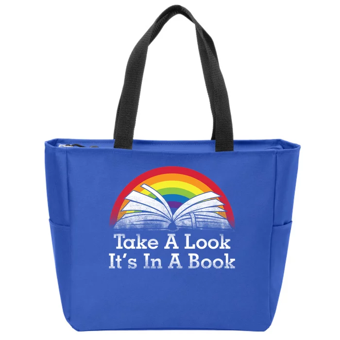 Take A Look, It's In A Book Zip Tote Bag