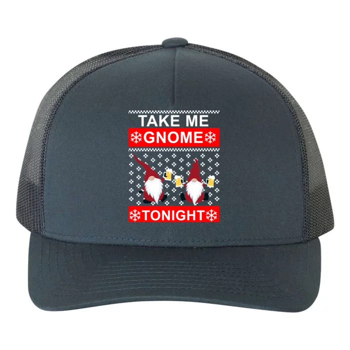 Take Me Gnome Tonight Ugly Christmas Yupoong Adult 5-Panel Trucker Hat