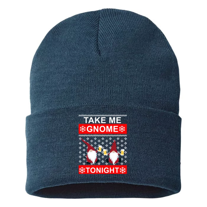 Take Me Gnome Tonight Ugly Christmas Sustainable Knit Beanie