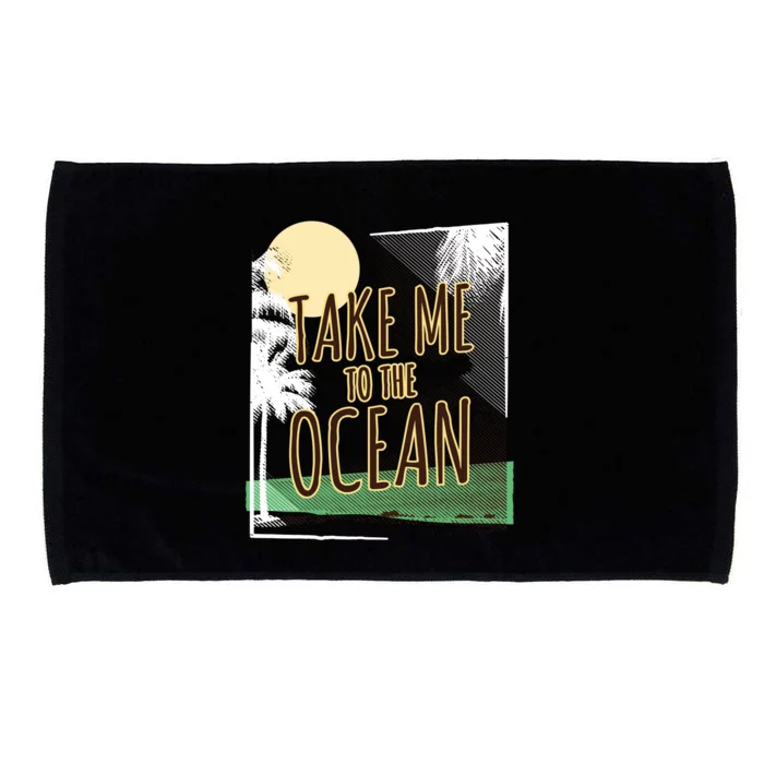 Take Me To The Ocean Microfiber Hand Towel