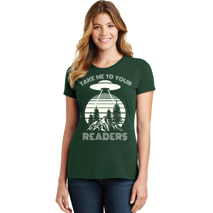 Take Me To Your Readers Women's T-Shirt