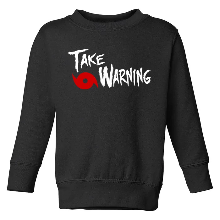 Take Warning Carolina Playoffs Toddler Sweatshirt