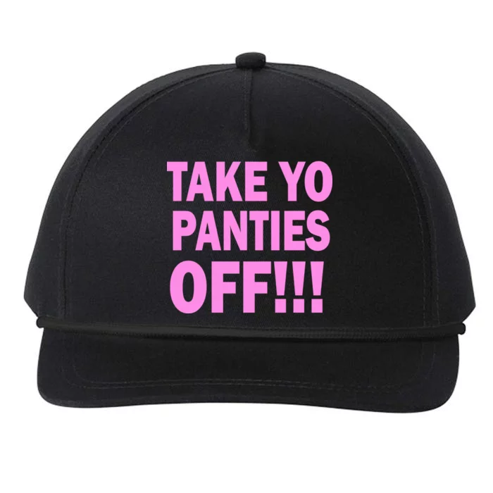 Take Yo Panties Off! Snapback Five-Panel Rope Hat