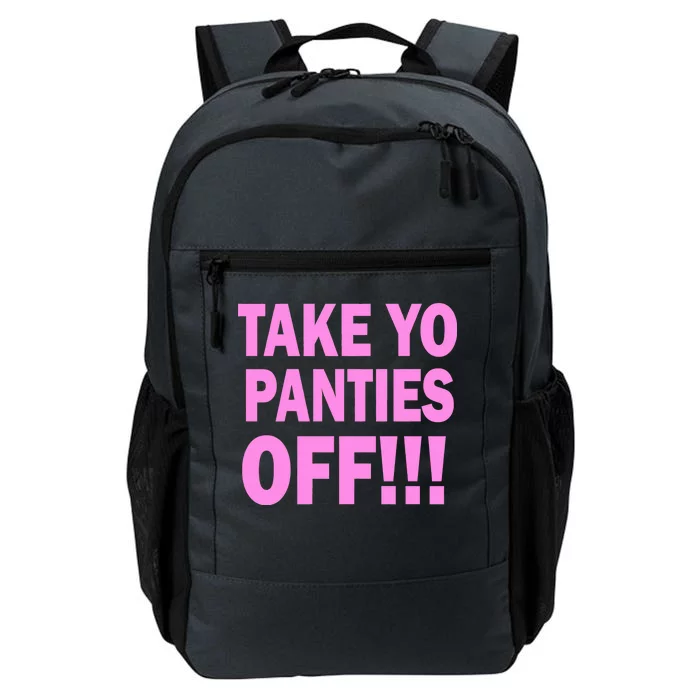 Take Yo Panties Off! Daily Commute Backpack