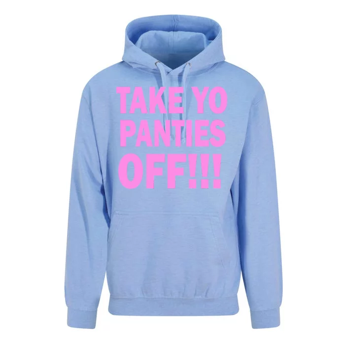 Take Yo Panties Off! Unisex Surf Hoodie