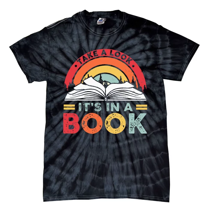 Take A Look Its In A Book Reading Vintage Retro Rainbow Tie-Dye T-Shirt