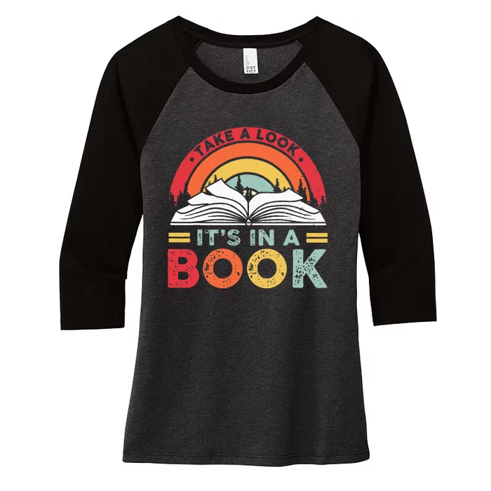 Take A Look ItS In A Book Reading Vintage Women's Tri-Blend 3/4-Sleeve Raglan Shirt