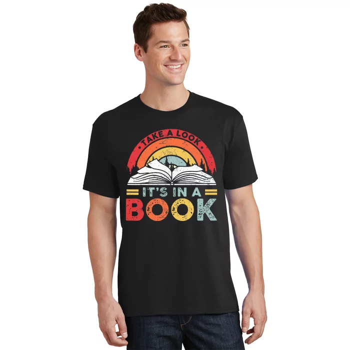 Take A Look Its In A Book Vintage Reading Bookworm Librarian T-Shirt