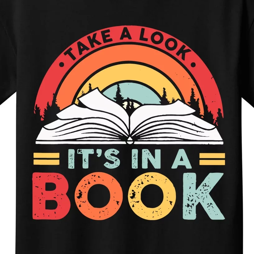 Take A Look Its In A Book Retro Reading Rainbow Books Book Lover Kids T-Shirt