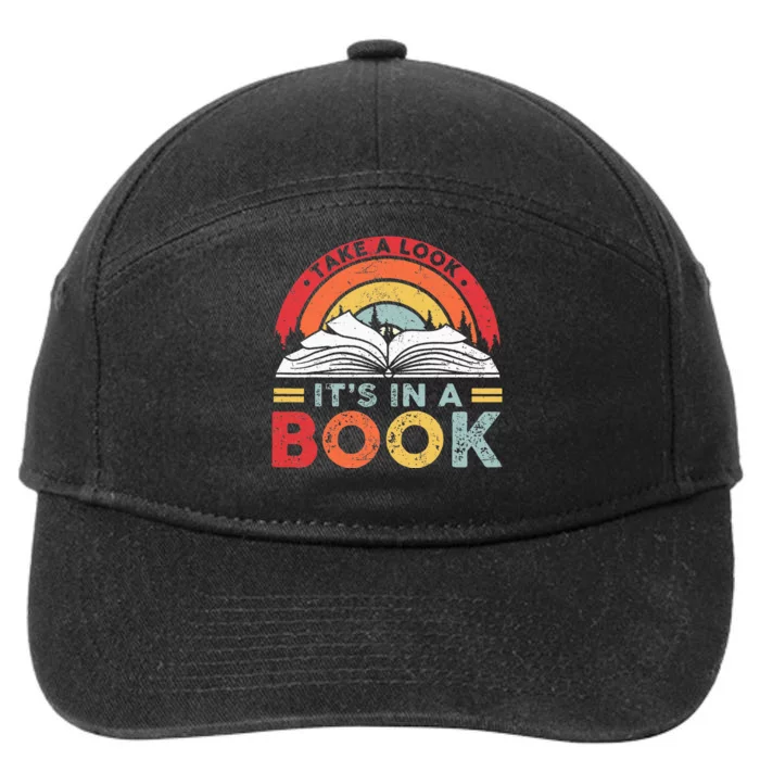 Take A Look Its In A Book Vintage Reading Bookworm Librarian 7-Panel Snapback Hat