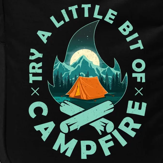 Try A Little Bit Of Campfire Camping Lover Impact Tech Backpack