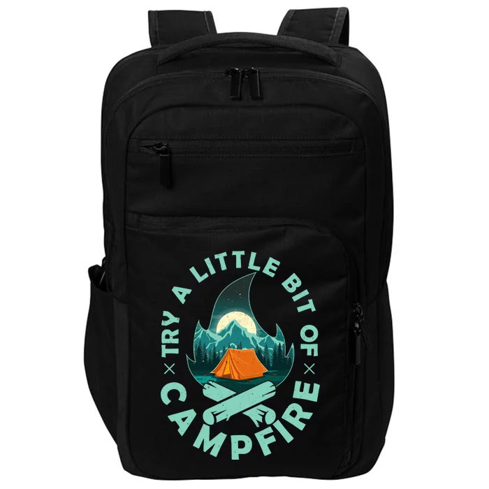 Try A Little Bit Of Campfire Camping Lover Impact Tech Backpack