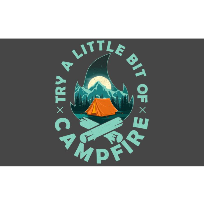 Try A Little Bit Of Campfire Camping Lover Bumper Sticker