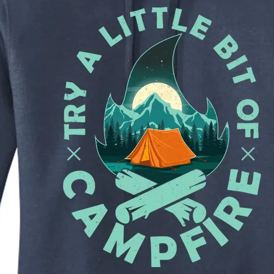 Try A Little Bit Of Campfire Camping Lover Women's Pullover Hoodie