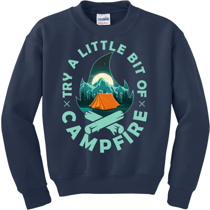 Try A Little Bit Of Campfire Camping Lover Kids Sweatshirt