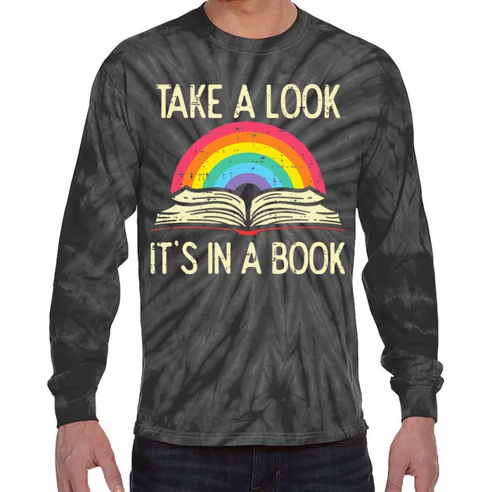 Take A Look Its In A Book Vintage Reading Bookworm Librarian Tie-Dye Long Sleeve Shirt