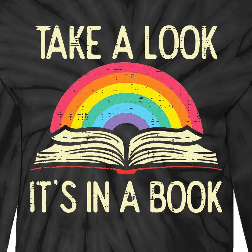 Take A Look Its In A Book Vintage Reading Bookworm Librarian Tie-Dye Long Sleeve Shirt