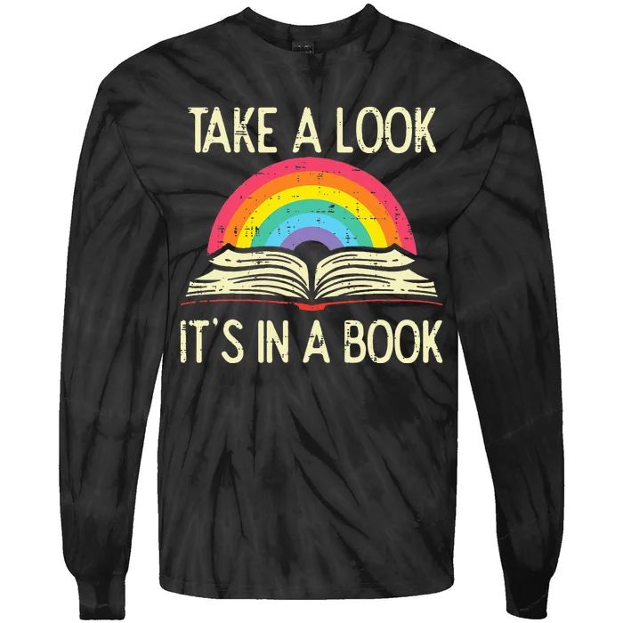 Take A Look Its In A Book Vintage Reading Bookworm Librarian Tie-Dye Long Sleeve Shirt