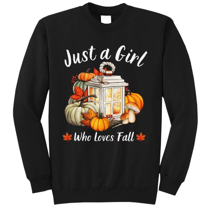 Thanksgiving Autumn Leaves Just A Girl Who Loves Fall Sweatshirt