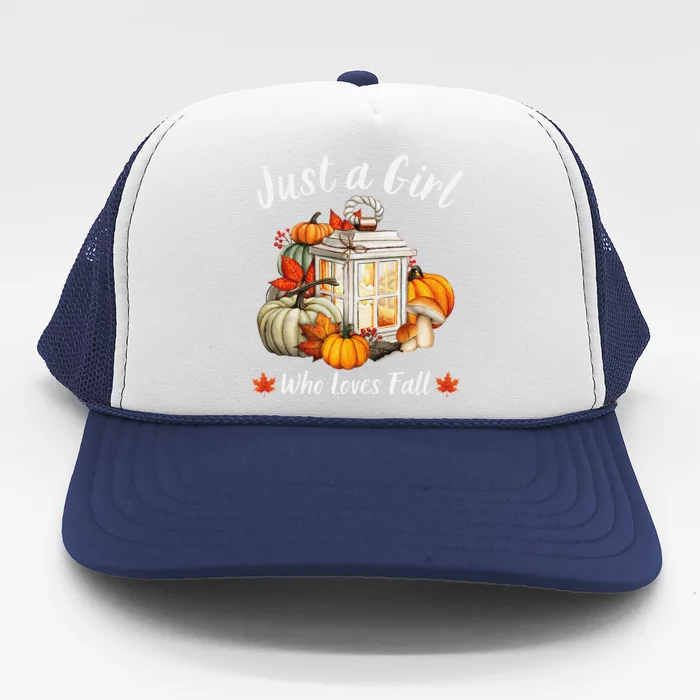 Thanksgiving Autumn Leaves Just A Girl Who Loves Fall Trucker Hat