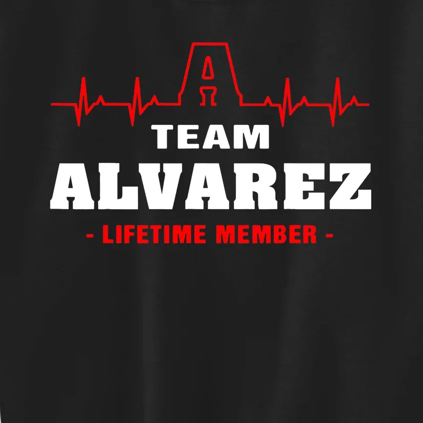 Team Alvarez lifetime member Proud Family Surname Alvarez Kids Sweatshirt