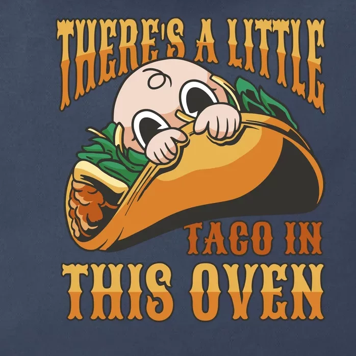 There's A Little Taco In This Oven Pregnancy Zip Tote Bag