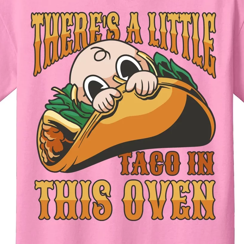 There's A Little Taco In This Oven Pregnancy Kids T-Shirt