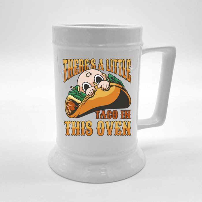 There's A Little Taco In This Oven Pregnancy Front & Back Beer Stein