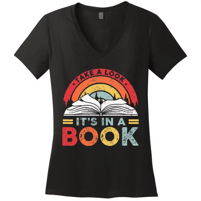 Take A Look Its In A Book Vintage Reading Bookworm Librarian Women's V-Neck T-Shirt