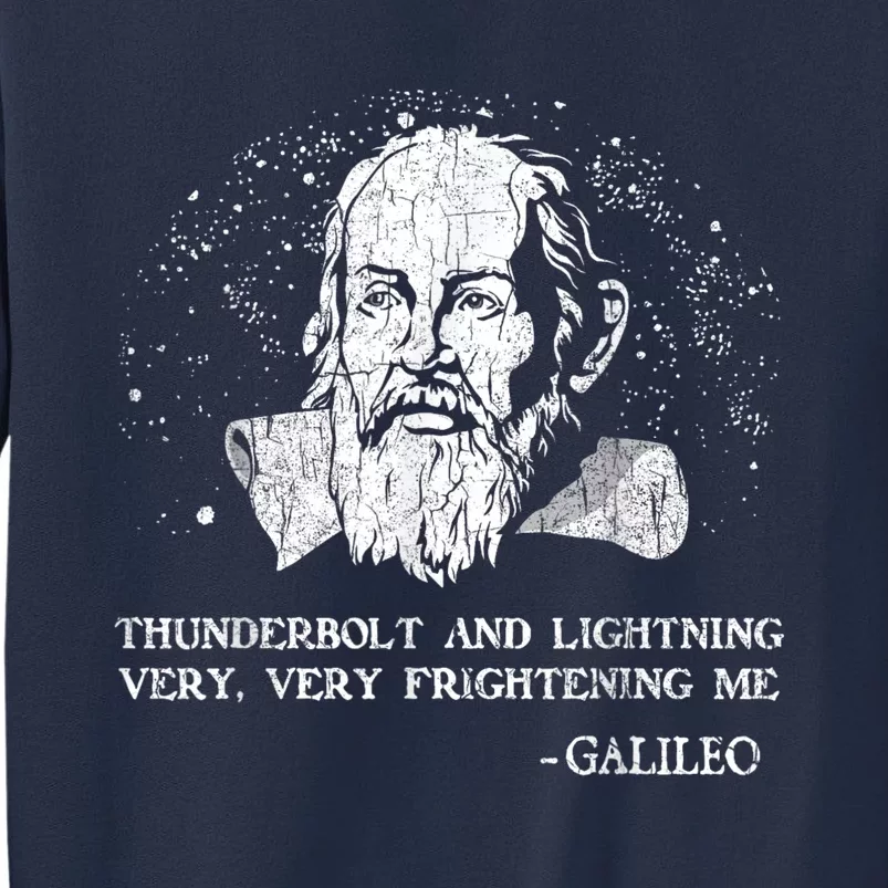 Thunderbolt And Lightning Galileo Retro Very Frightening Me Sweatshirt