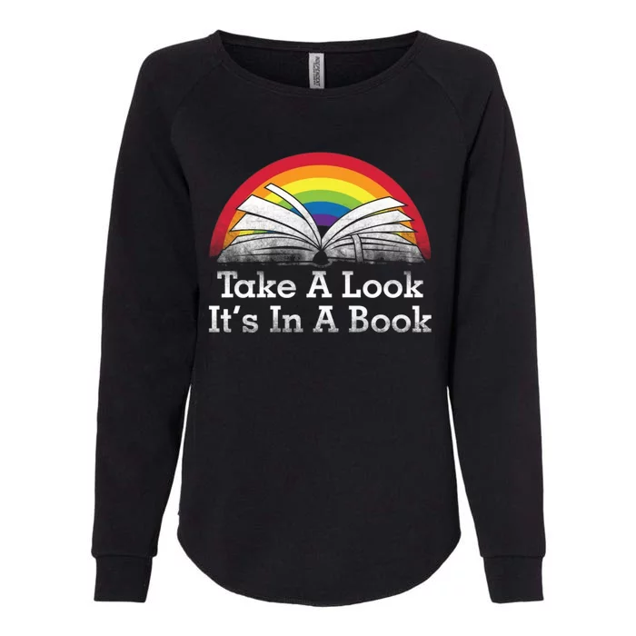 Take A Look Its In A Book Funny Book Quotes Vintage Womens California Wash Sweatshirt