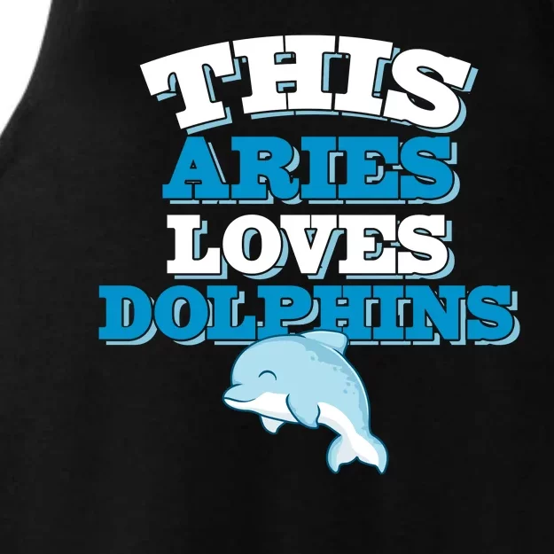 This Aries Loves Dolphins Ladies Tri-Blend Wicking Tank